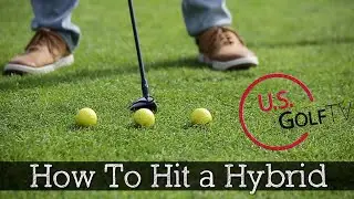 3 Swing Tips for Hitting Golf Hybrids