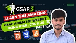 🚀 GSAP Animation Website | GSAP Tutorial  | GSAP | Part 3