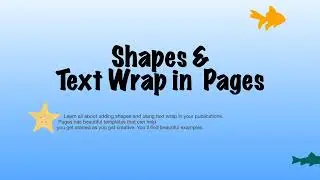 Adding Shapes and Using Text Wrap in Pages on the Mac