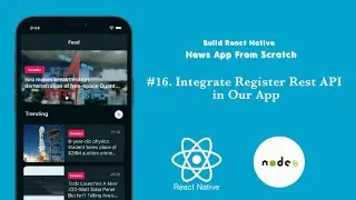 #16. Integrate Register Rest API in Our App || Build News App (Redux, Redux-Persist)