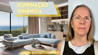 Iluminação dinâmica, quais são as vantagens para você?