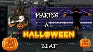 How to Make a HALLOWEEN BEAT in FL Studio