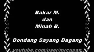 Bakar M. & Minah B. - Dondang Sayang Dagang