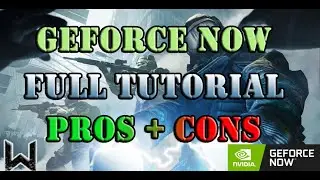 WARFACE - GEFORCE NOW - FULL TUTORIAL + PROS AND CONS