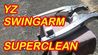 SUPERCLEANING a YZ Swingarm
