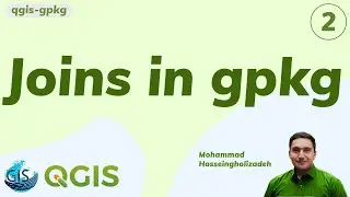 Part 2: Joins, PK, and FK in gpkg inside QGIS