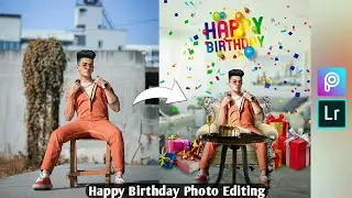 *Best Birthday Status* Photo Editing || Happy Birthday Editing Concept In Picsart ||