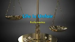 Life is unfair