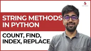 String methods - Part 3 - Index, Find, Replace, Count | Class 52 | Python (Core & Advance) Course