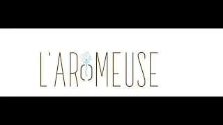 Présentation - L'Arômeuse