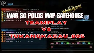 WAR SG POLOS MAP SAFEHOUSE // TEAMPLAY VS TUKANGKACAU_805 // PERDANA TP TERJUN SG POLOS LANGSUNG WAR