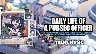 "Daily Life of A Pubsec Officer" Event Theme Music | Zenless Zone Zero