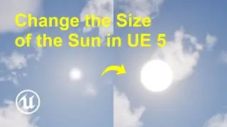 How to change the size of the sun in Unreal Engine 5