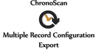Multiple Record Export Configuration on ChronoScan