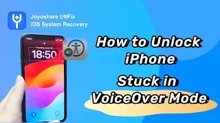 How to Unlock iPhone Stuck in VoiceOver Mode | Turn Off VoiceOver Mode
