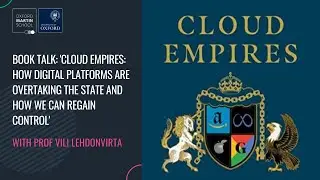 Cloud Empires: How Digital Platforms Are Overtaking the State and How We Can Regain Control