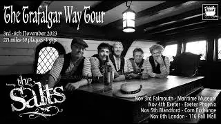The Salts - The Trafalgar Way