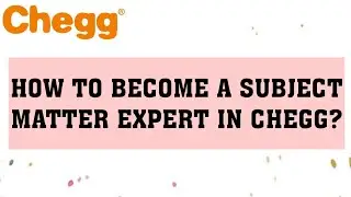 HOW TO BECOME A SUBJECT MATTER EXPERT IN CHEGG | CHEGG DOUBT EXPERT | CHEMISTRY MNE