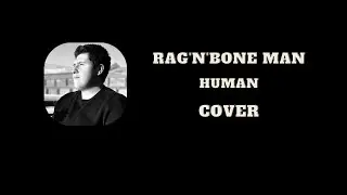 Rag'n'Bone Man - Human  | COVER