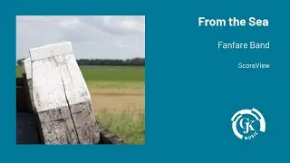From the Sea - Geert Jan Kroon | Fanfare Band (ScoreView)
