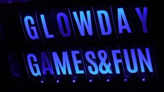 Glow Day: Glow Games & Glow STEAM