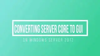 HOW TO CONVERTING SERVER 2102 GUI  TO CORE AND CORE TO GUI.....