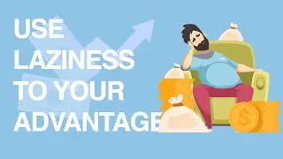 Use Laziness To Your Advantage | The 20 Second Rule