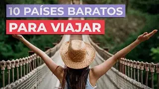 10 Cheap Countries to Travel to 🤑 | Don't Miss Them