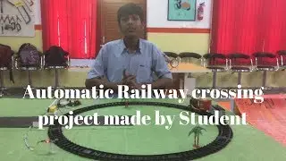 Automatic railway crossing / Atal tinkering lab