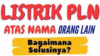 Rekening Listrik Atas Nama Orang Lain #SNBP #SNBT