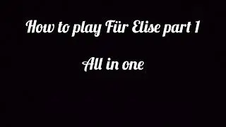 How to play Für Elise on keyboard part 1 | Keyboard Tutorial | ALL In ONE