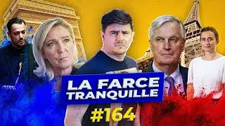 La Farce Tranquille #164 : TOUT ÇA POUR ÇA ?!