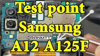 Test point Samsung A12 SM-A125F test_point,a125f_edl,edl_mode