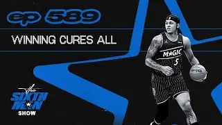 EP. 589 - Winning Cures All - Orlando Magic Podcast