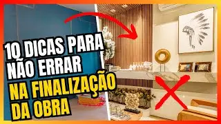 DESCUBRA COMO FINALIZAR SUA OBRA OU REFORMA COM A DECORAÇÃO CORRETA - DICAS DE FINAL DE OBRA