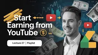 YouTube Monetization Complete Guide | How to Earn Money from YouTube