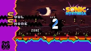 Soul Shore Act 2 "Carnival Fright" - Sonic Hysteria OST