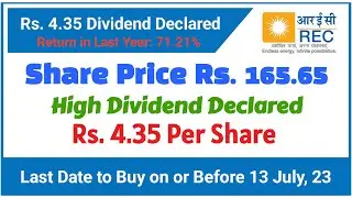 REC share news today | REC share latest news | REC dividend 2023 | REC Ltd share, dividend July 2023