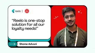 204x ROI from Reelo's Loyalty Program | Shome Advani, Bercos