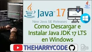 Curso de Java | Como Descargar e Instalar Java 17 LTS (JDK Versión Gratuita de Oracle) en Windows