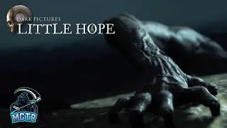 The Dark Pictures Anthology: Little Hope: Still Have Them All Alive!