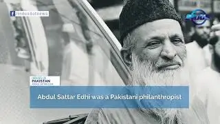 Abdul Sattar Edhi | Heroes of Pakistan | Indus News