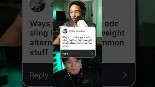 What would you do to make your EDC weigh less?