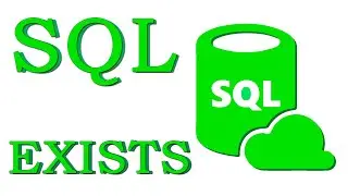 Урок #16 - EXISTS / NOT EXISTS | SQL для начинающих