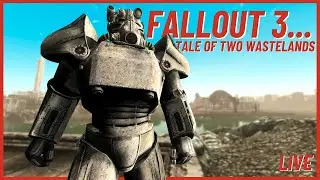 Let's Play Fallout 3 Tale of Two Wastelands with Mods