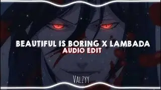 Beautiful is boring- BONES UK x Lambada- t-fest x scriptonite