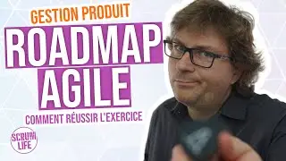 Roadmap Agile - Comment réussir l'exercice