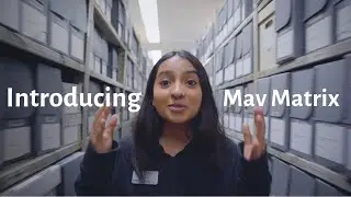 Introducing MavMatrix