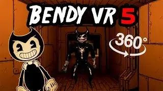 Bendy VR 360 #5: The Ink Machine - Horror Video
