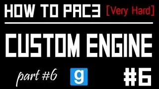 GMOD Pac3 Tutorial #6 (Car Engines) part 6